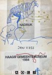 Jan Voss - Jan Voss Nadruk op werken uit de collectie van het Haags Gemeentemuseum