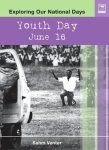 Venter, Sahm - Exploring Our National Days, Youth Day June 16