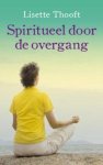 Lisette Thooft - Spiritueel door de overgang Lisette Thooft - Spiritueel door de overgang