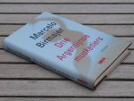 BIRMAJER M. - Drie Argentijnse musketiers