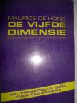 Hond, Maurice de - De vijfde dimensie. Leven en werken in een online wereld