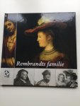 Noorman, Judith F.J. - Rembrandts familie