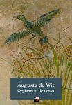Augusta de Wit, Wit, Augusta de - Orpheus in de dessa