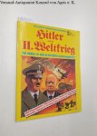 Dupuis, Pierre: - Die Blitzkriege. Hitler und der II. Weltkrieg: