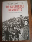 Dikötter, Frank - De culturele Revolutie / een volksgeschiedenis 1962-1976