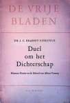 Brandt Corstius, Dr J.C. - Duel om het dichterschap. Herman Gorter en de school van Albert Verwey.