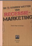 Roland van Kralingen - De 13 gouden wetten van recessiemarketing