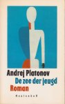 Platonov, Andrej - De zee der jeugd: roman: Roman