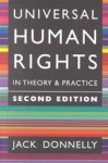 Jack Donnelly 272785 - Universal human rights in theory and practice