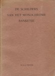 Vroom, Nicolaas Rudolph Alexander: - De schilders van het monochrome banketje. (Academisch proefschrift).
