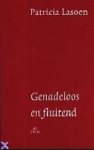 Patricia Lasoen 16912 - Genadeloos en fluitend