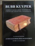 Kuyper, Bubb - Auction sale of books, prints and manuscripts. 18,19, 20 and 21 may 2010