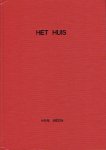 BIEZEN, Hans - Hans Biezen - Het Huis. BIEZEN, Hans - Hans Biezen - Het Huis.