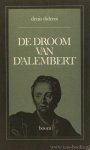 DIDEROT, D. - De droom van D'Alembert. Vertaling van J.D. Hubert-Reerink. Inleiding en aantekeningen van Th. Verbeek.