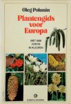 Oleg Polunin 118862, Robin S. Wright , M.J. Daan-Stiemens , Wereld Natuur Fonds 222620,  Zeist - Plantengids voor Europa geïllustreerde flora