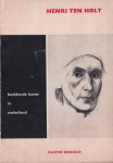 Niehaus, Kasper - Beeldende kunst in Nederland. Henri Ten Holt