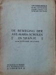 PEETERS Edward - De beweging der Ave-Maria-Scholen in Spanje. Opvoedkundige Bibliotheek Nr 14)