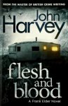 John Harvey - Flesh and Blood