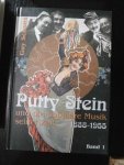 Guy Schons - Putty Stein und die populäre Musik seiner zeit. 1888-1955. Band 1