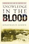 Jonathan D. Jansen - (1) Knowledge In The Blood