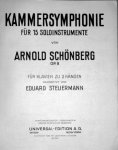 Schönberg, Arnold: - [Op. 9. Bearb.] Kammersymphonie für 15 Soloinstrumente. Op. 9. Für Klavier zu 2 Händen bearbeitet von Eduard Steuermann