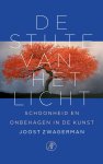 Joost Zwagerman - De stilte van het licht