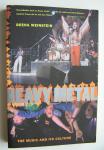Weinstein, Deena - Heavy Metal  The Music And Its Culture