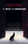 Max Pam - De wolf van Nederland