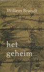 Brandt, Willem - Het geheim. Geschreven in opdracht van de Ned. Radio Unie en op 5 mei 1960 in het Nationaal Programma voorgedragen. Geïllustreerd door J.F. Doeve