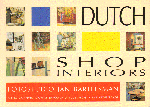 Bartelsman, Jan - Dutch Shop Interiors, a photographic journey through unique shops in the Netherlands, 240 pag. softcover , goede staat