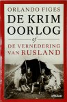 Orlando Figes - De Krimoorlog of de vernedering van Rusland