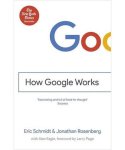 Alan Eagle, Eric Schmidt - How Google Works