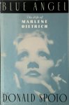 Donald Spoto - Blue angel the life of Marlene Dietrich