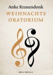 Anke Kranendonk - Nova novella - Weihnachtsoratorium