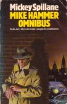 Spillane, Mickey - Mike Hammer Omnibus. Ik, de jury / Mij is de wraak / Aasgier en Asfaltbloem