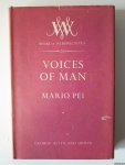 Pei, Mario - Voices of man. The meaning and function of language