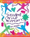 Sark - Succulent Wild Woman (25th Anniversary Edition)