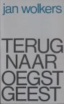 Wolkers (Oegstgeest, October 26, 1925 - Texel, October 19, 2007), Jan Hendrik - Terug naar Oegstgeest - Wolkers probeert de voorbije wereld uit zijn jeugd terug te halen in het heden van de jaren zestig. Herinneringen aan zijn calvinistische ouders en de dood van zijn broer gaan gepaard aan zijn ontluikende sexualiteit.