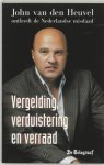 John van den Heuvel - Vergelding Verduistering En Verraad