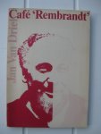 Driel, Jan Van - Café 'Rembrandt'.