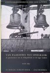 Lehr, André - Van paardebel tot speelklok: De geschiedenis van de klokgietkunst in de Lage Landen