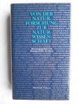 Autrum, Hansjochem - Von der Naturforschung zur Naturwissenschaft Autrum, Hansjochem - Von der Naturforschung zur Naturwissenschaft