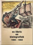 Desjardijn, Dave - Niet Nederlandse Ex Libris en Kleingrafiek uit de Periode 1900-1950