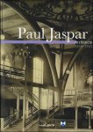 Collectif - Paul Jaspar architecte, 1859-1945