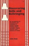 CAMP, John - Discovering Bells and Bellringing: an introduction to the history and technique of change-ringing; famous towers and bells, ringing graffiti, and a glossary of terms