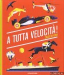 Diverse auteurs - A tutta velocit'a! cruschiform Diverse auteurs - A tutta velocit'a! cruschiform