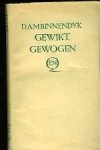 Binnendijk, D.A.M. - Gewikt Gewogen Binnendijk, D.A.M. - Gewikt Gewogen