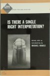 Michael Krausz - Is There a Single Right Interpretation?