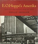 Phillip Prodger - E. O. Hoppe's Amerika Modernist Photographs from the 1920's
