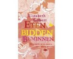 Elizabeth Gilbert - Eten, bidden, beminnen